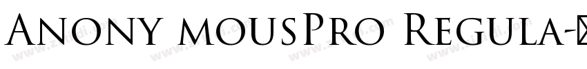 Anony mousPro Regula字体转换